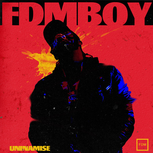 Uninamise - FDMBOY