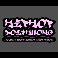 [2017] Hiphop đời thường - Shen2H x P.T x Storm P x Zenow x Stack P x Hoàng 455