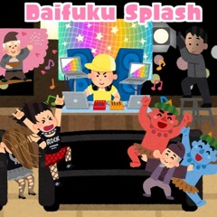 Daifuku Splash