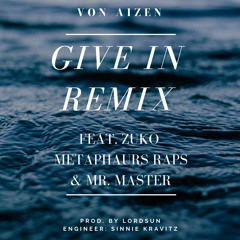 Give In Remix