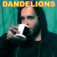 The Chairman - Dandelions
