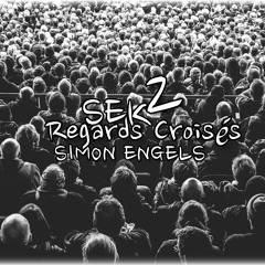 SEK 2 - Regards Croisés
