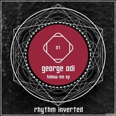 George Adi - True Mystery [Rhythm Inverted | RI007]