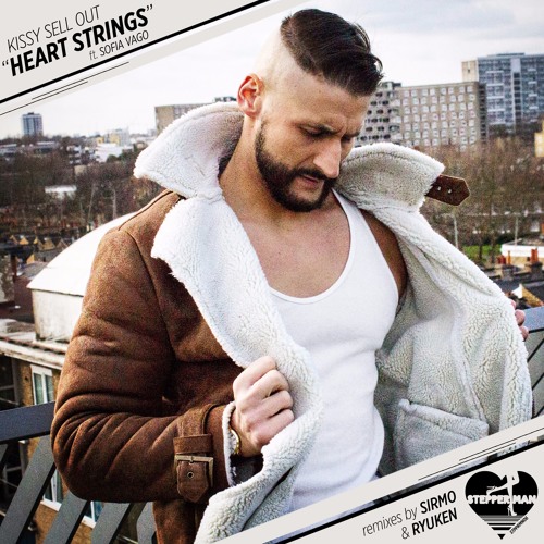 Kissy Sell Out "Heart Strings ft. Sofia Vago (Sirmo Remix)" [Stepper Man]