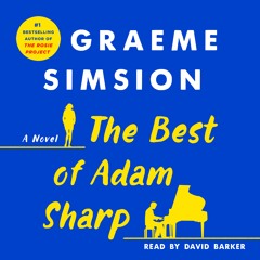 The Best of Adam Sharp by Graeme Simsion, audiobook excerpt