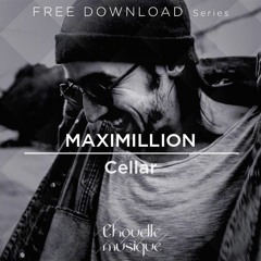 FREE DOWNLOAD: Maximillion - Cellar