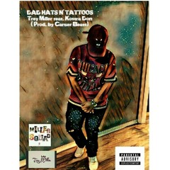 Trey Miller feat Kostra Don- DAD HATS N TATTOOS