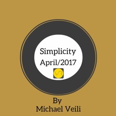 [Simplicity] April/2017 By Michael Veili