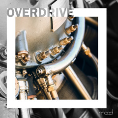 mood - Overdrive [Free Download]