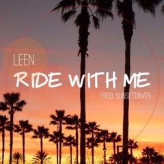 RIDE WITH ME