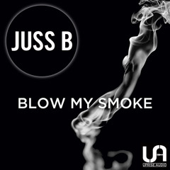 Juss B - Blow My Smoke (UALP007) [FKOF Premiere]