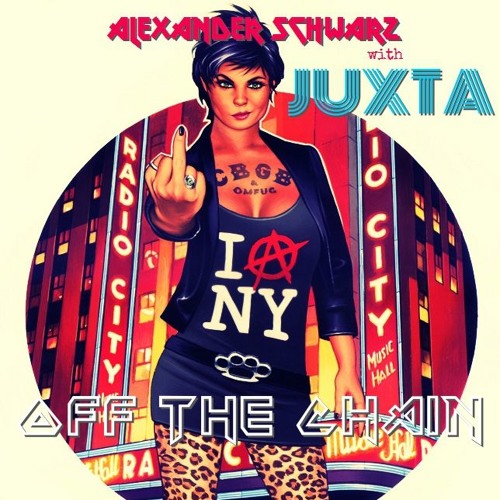 with JUXTA  "Off The Chain"  [+lyrics]