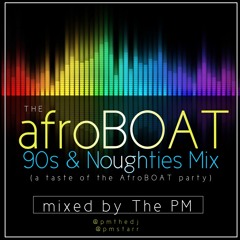 AfroBOAT 90s & Noughties