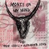 Money On My Mind Feat Juicy J And Alexander Lewis Mp3