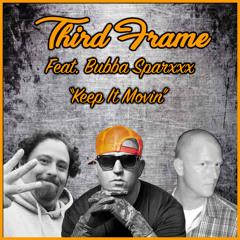 Keep It Movin Feat. Bubba Sparxxx (Edited)