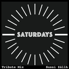 Saturdays Tribute Mix by Sussi Zällh