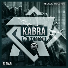 VO1D x REPOW - Kabra [Now on SPOTIFY]