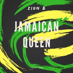 Zion B - Jamaican Queen (prod. SSK)