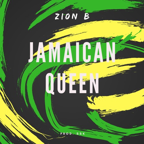 Zion B - Jamaican Queen (prod. SSK)