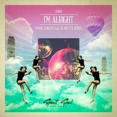 Mark Lower & Scarlett Quinn - I'm Alright (Soul Mix)