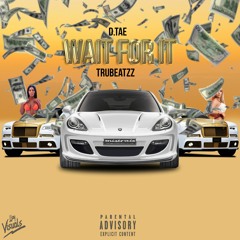 Wait For It prod by by (yungtakeoff)