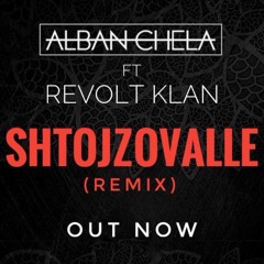 Shtojzovalle (Remix) ft. Revolt Klan