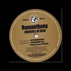 Romanthony - Ministry of Love (UK Progressive Mix)