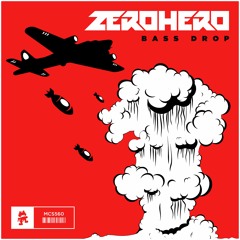 Zero Hero - Bass Drop