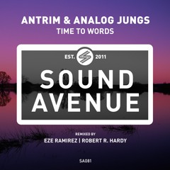 Antrim - Time To Words (Original Mix) [Sound Avenue]