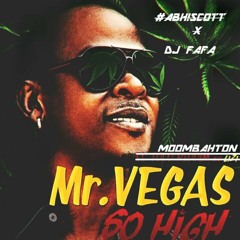 So High - Mr Vegas ft. [#ABH!SCOTT x DJ FAFA 2k17 ]
