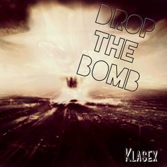 Drop The Bomb (Original Mix) *Free Download*