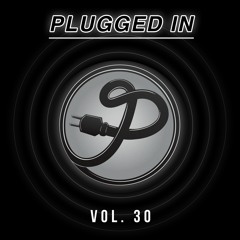 Plugged In: Vol, 30