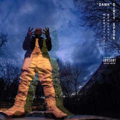 DIRTY SPOOK - DAMN