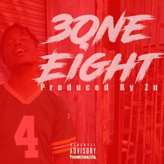 3 One Eight (Prod. By Zu)