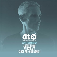 Andre Crom - Syncopate (2000 and One Remix)