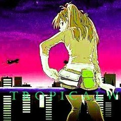 T R O P I C A L W A V E -   T H E  D A N C E 花