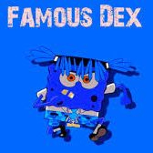 Famous Dex - Big Blue (Lyrics)