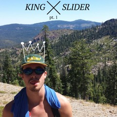King Slider (prod. dj scoob)