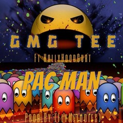 Gmg Tee Pac Man Ft HollyHoodCurt (Prod.By FlyMelodies)