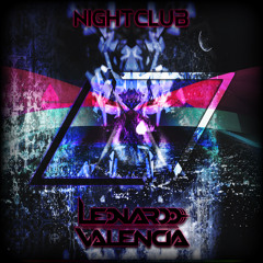 Leonardo Valencia - Nightclub (Original Mix)[01-05-17]
