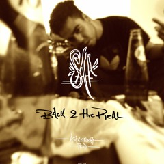 "Back-2-the-Reality" - S.A.F & AsixOnerProd
