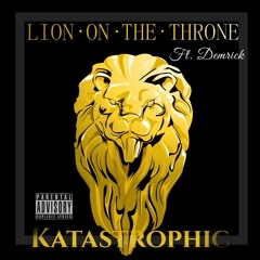 Lion On The Throne Ft. Demrick (Prod. by JRHITMAKER)