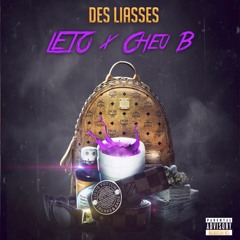 Leto X Cheu-B - Des Liasses