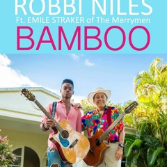 Bamboo (feat. Emile Straker of The Merrymen)