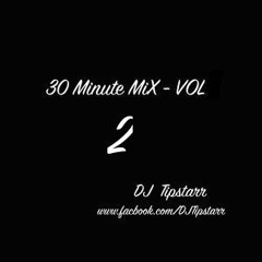30 Minute Mix Vol.2