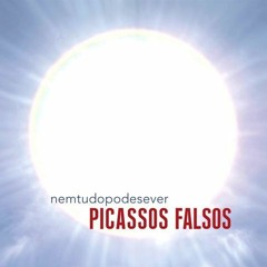 PICASSOS FALSOS "Vou à Vila"