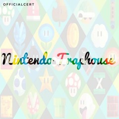 Nintendo Traphouse | @OfficialCert