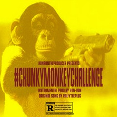 #CHUNKYMONKEYCHALLENGE (prod.by Ron - Ron)