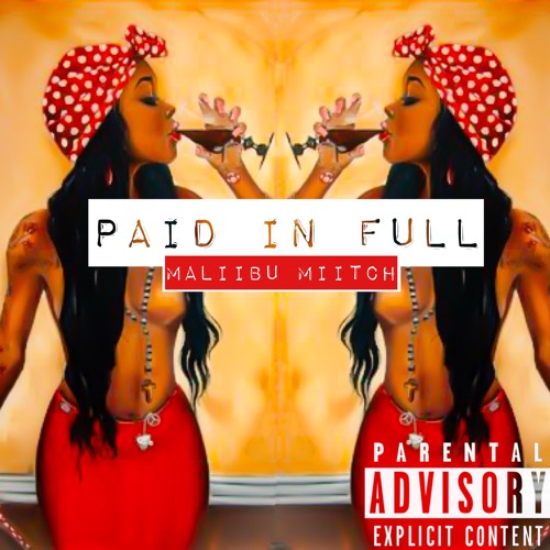King Combs x Maliibu Miitch - Paid in full