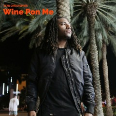 Wine Pon Me (Prod. by K.O.B)